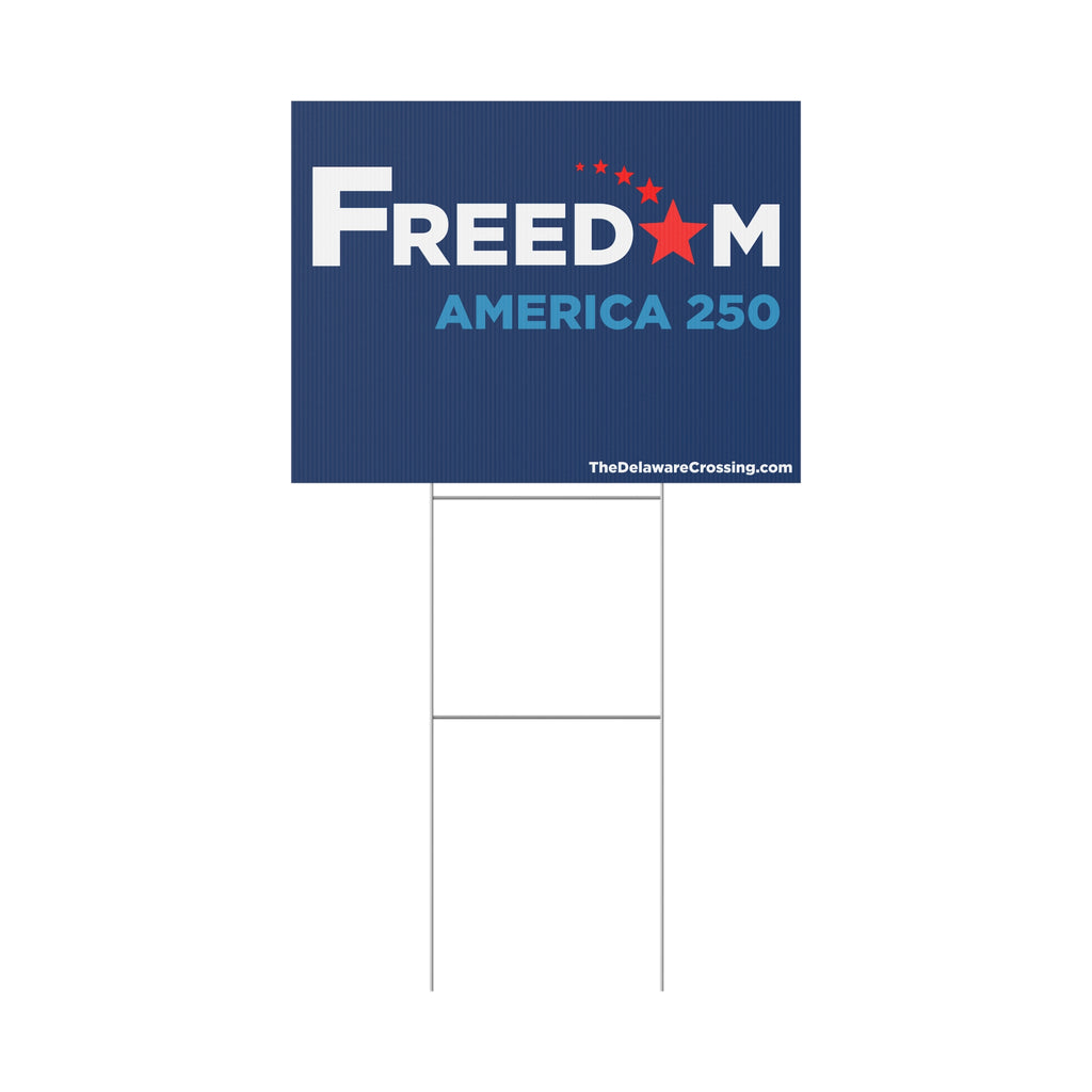 FREEDOM Yard Sign