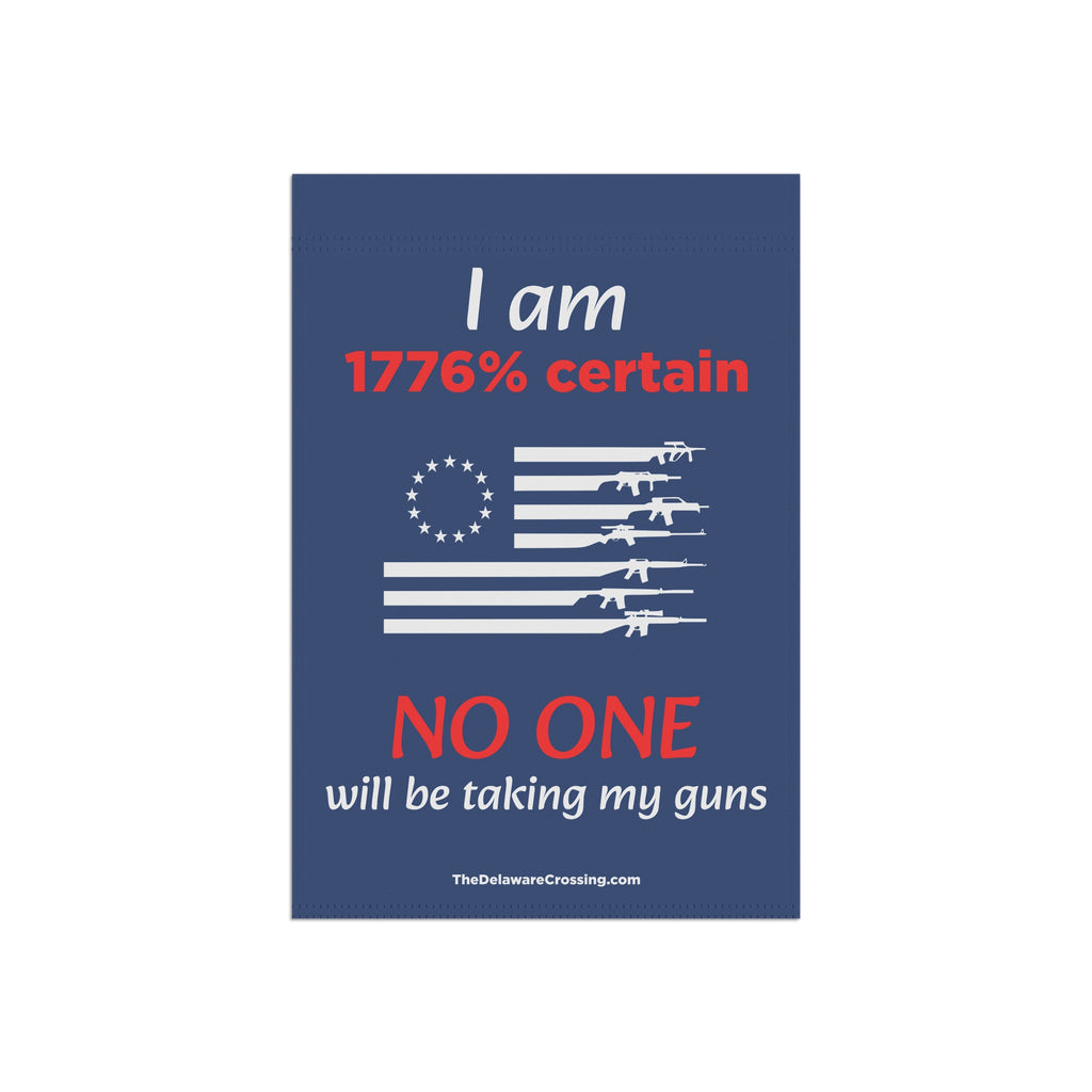 “1776% Certain” Patriotic Garden Banner