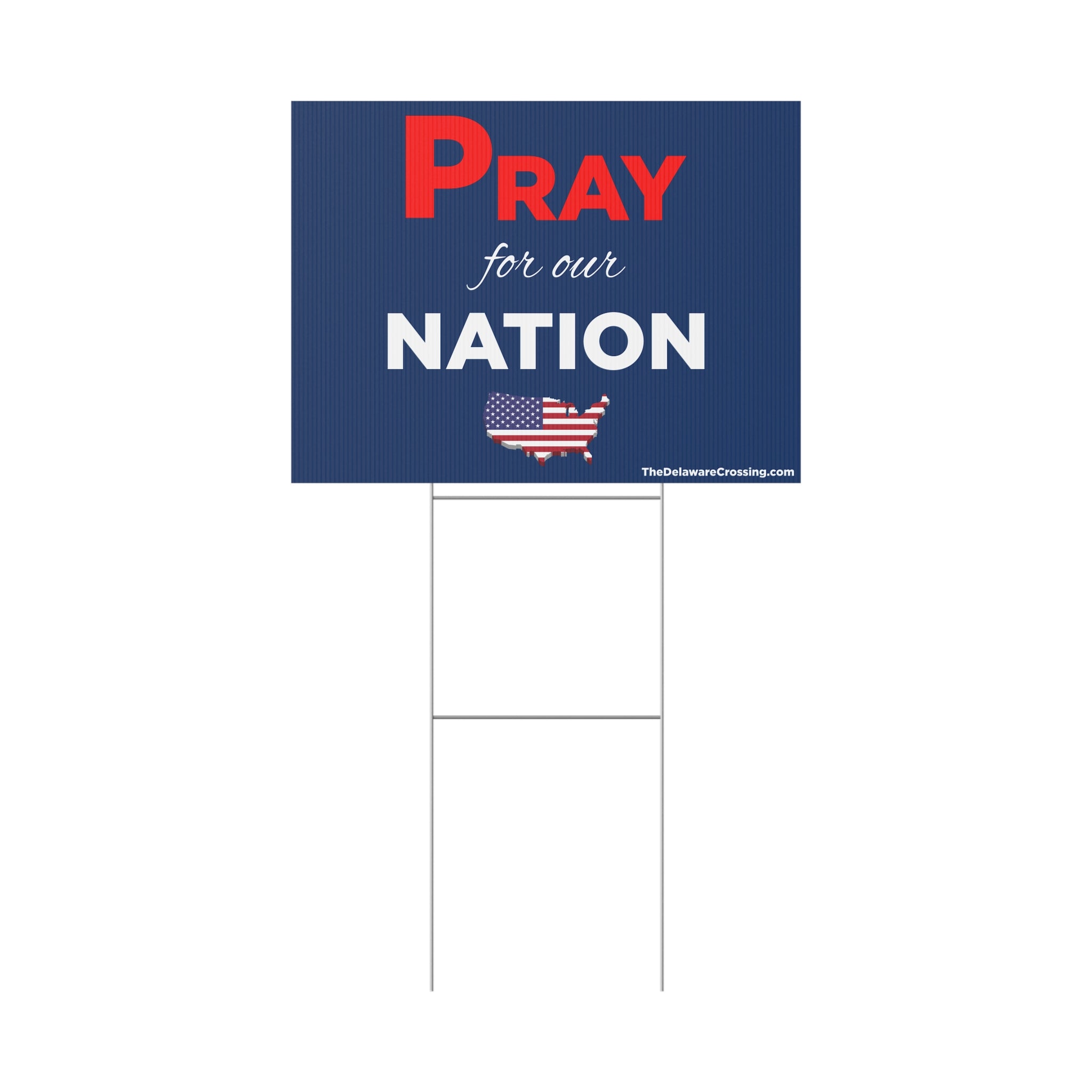 Pray For Our Nation Yard Sign