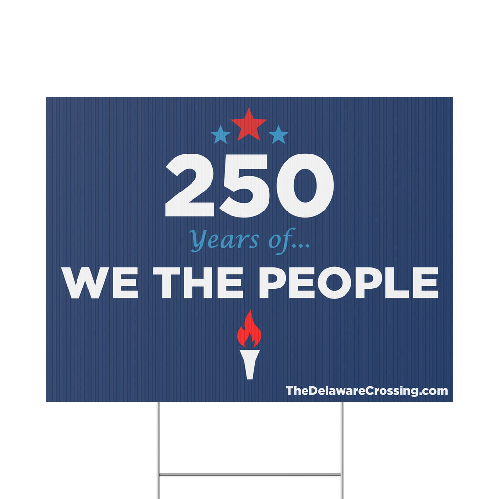 WE THE PEOPLE Yard Sign