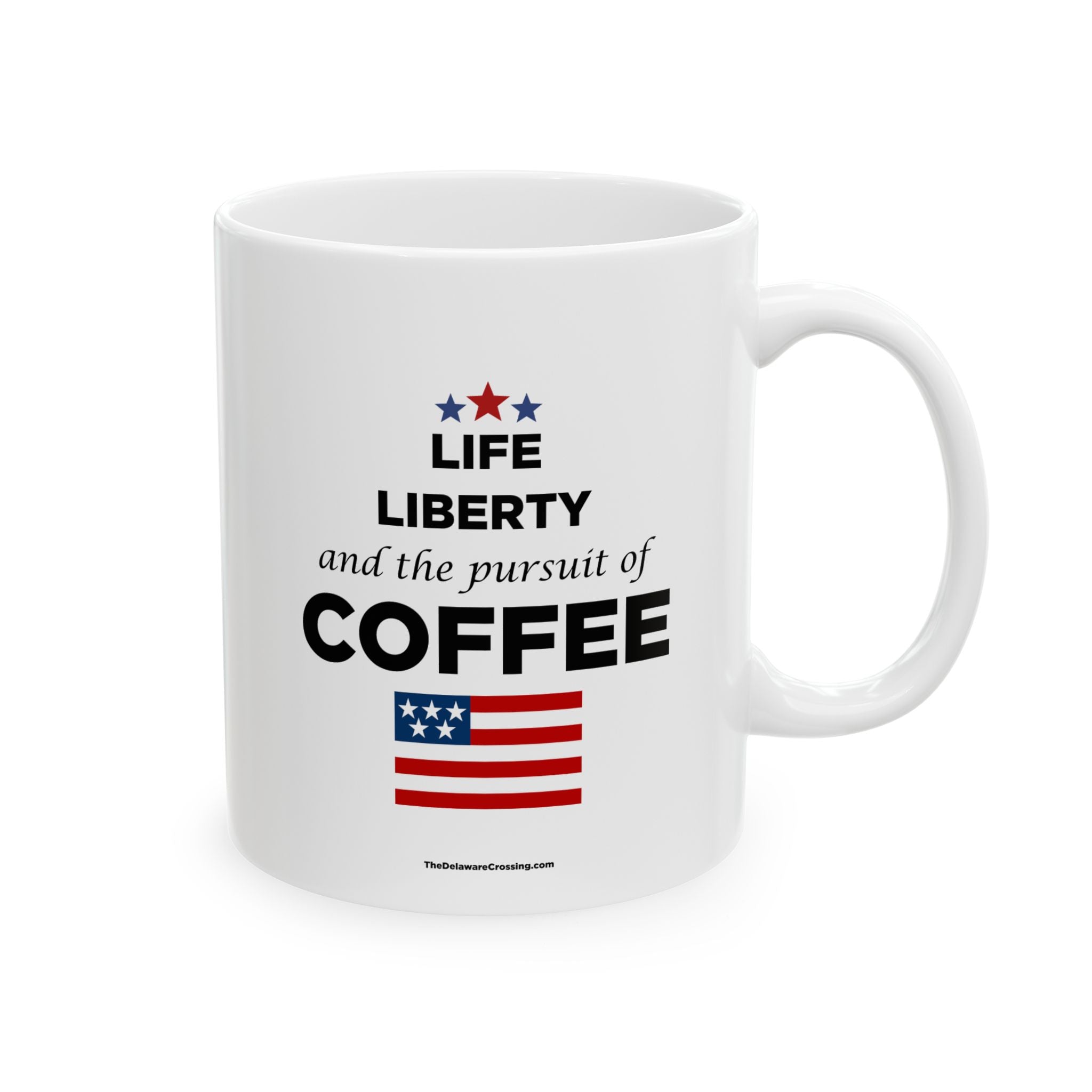 "Life Liberty & Coffee" Ceramic Coffee Mug