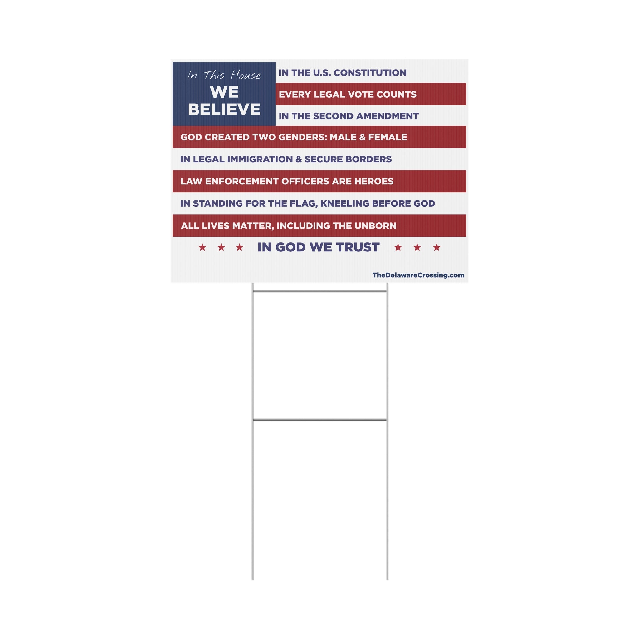 WE BELIEVE Yard Sign