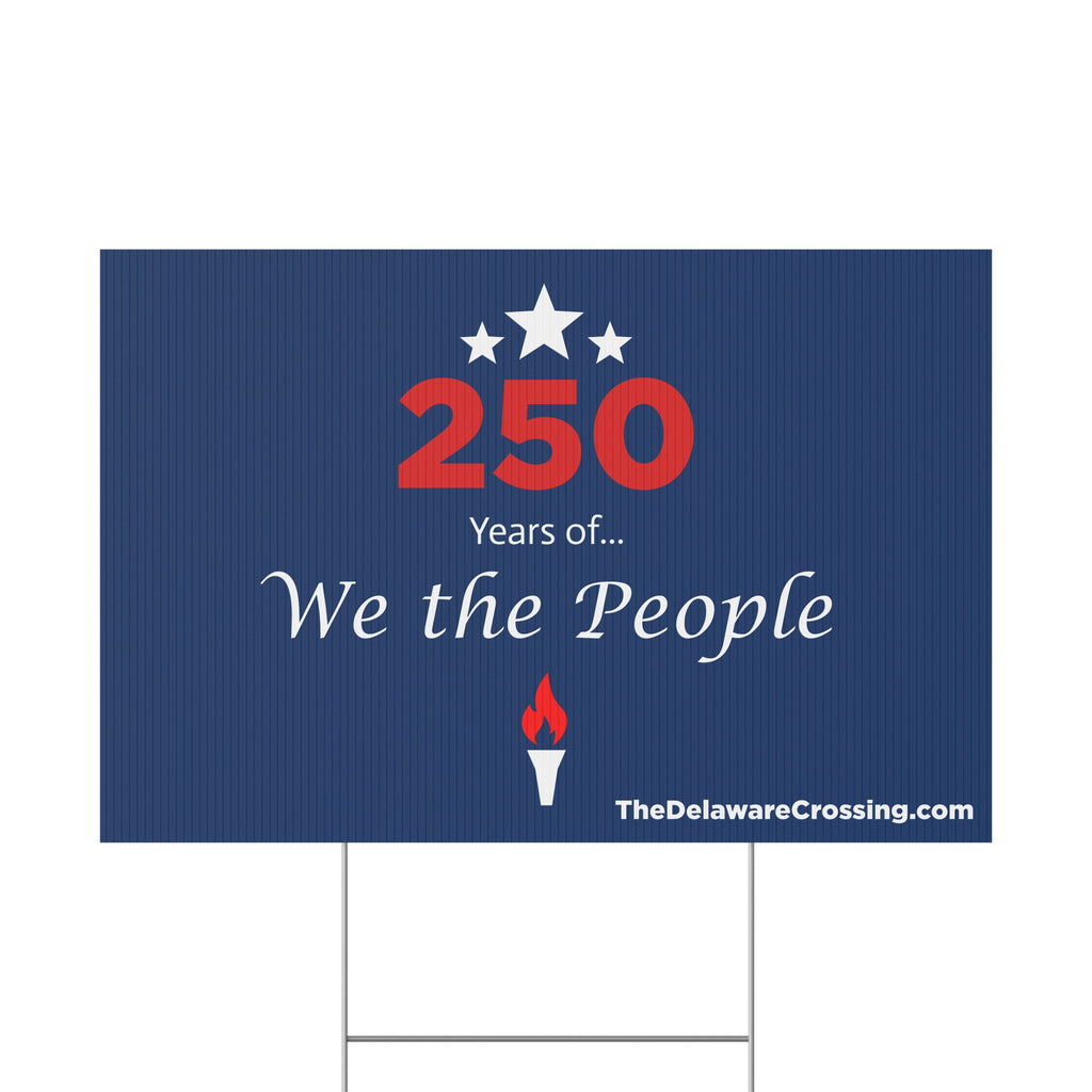 We the People Yard Sign