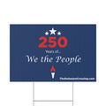 We the People Yard Sign