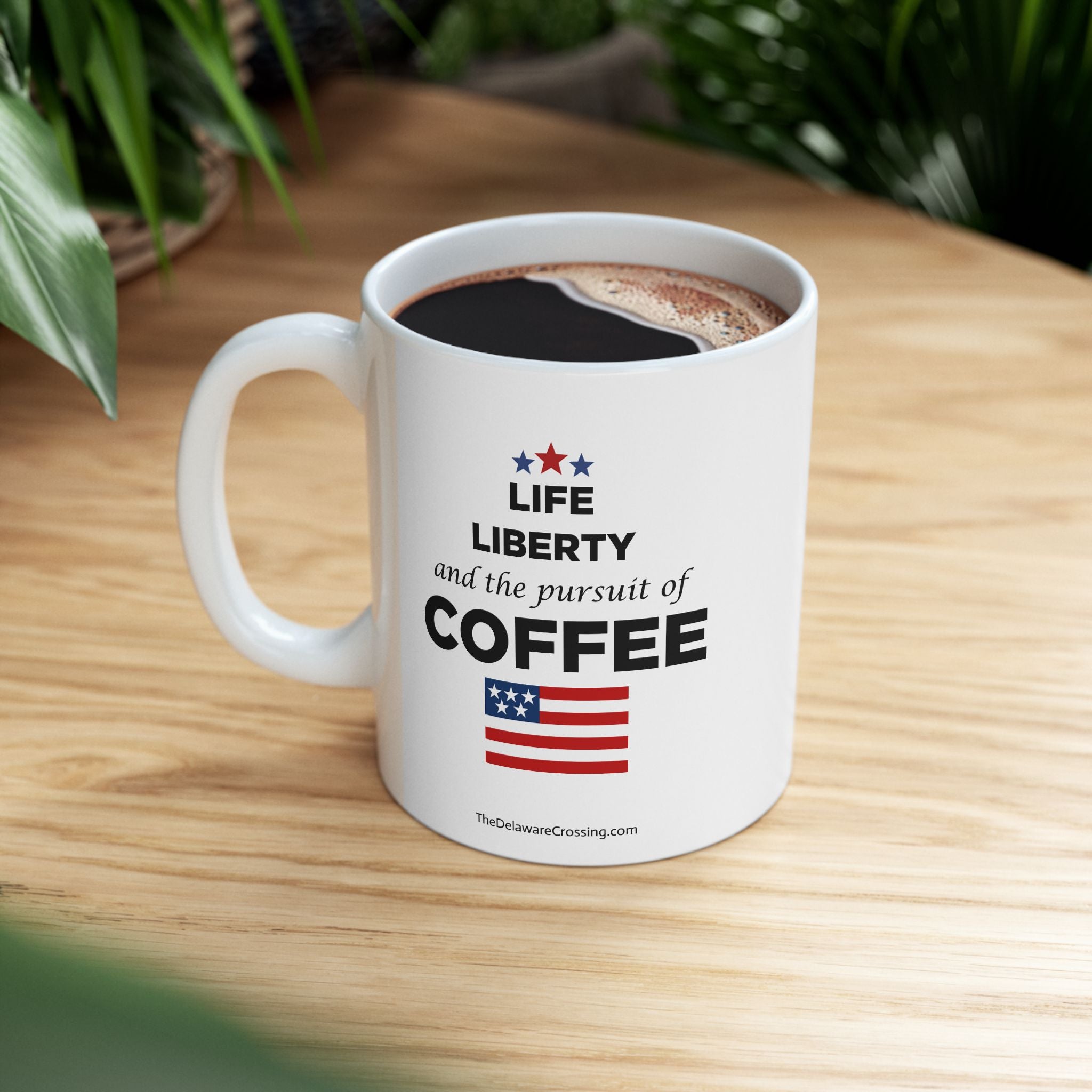 "Life Liberty & Coffee" Ceramic Coffee Mug
