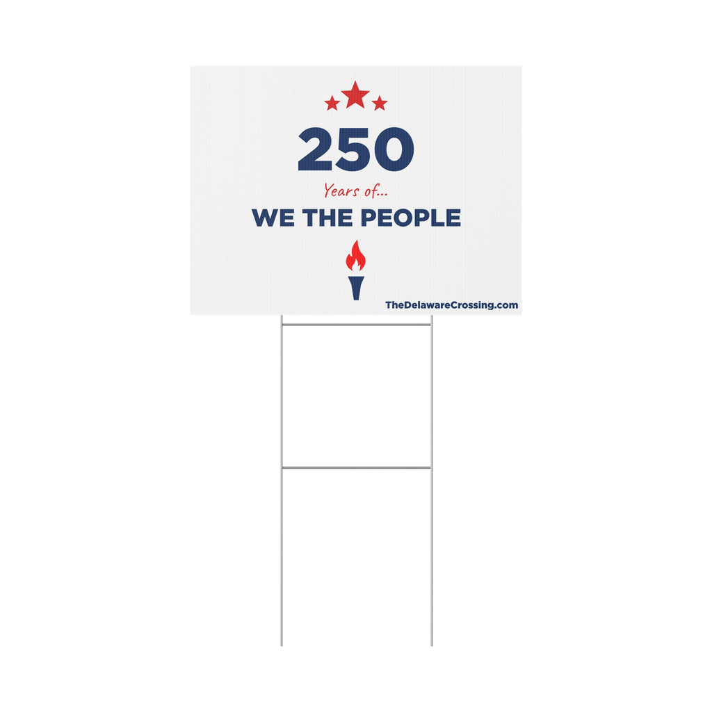 WE THE PEOPLE Yard Sign