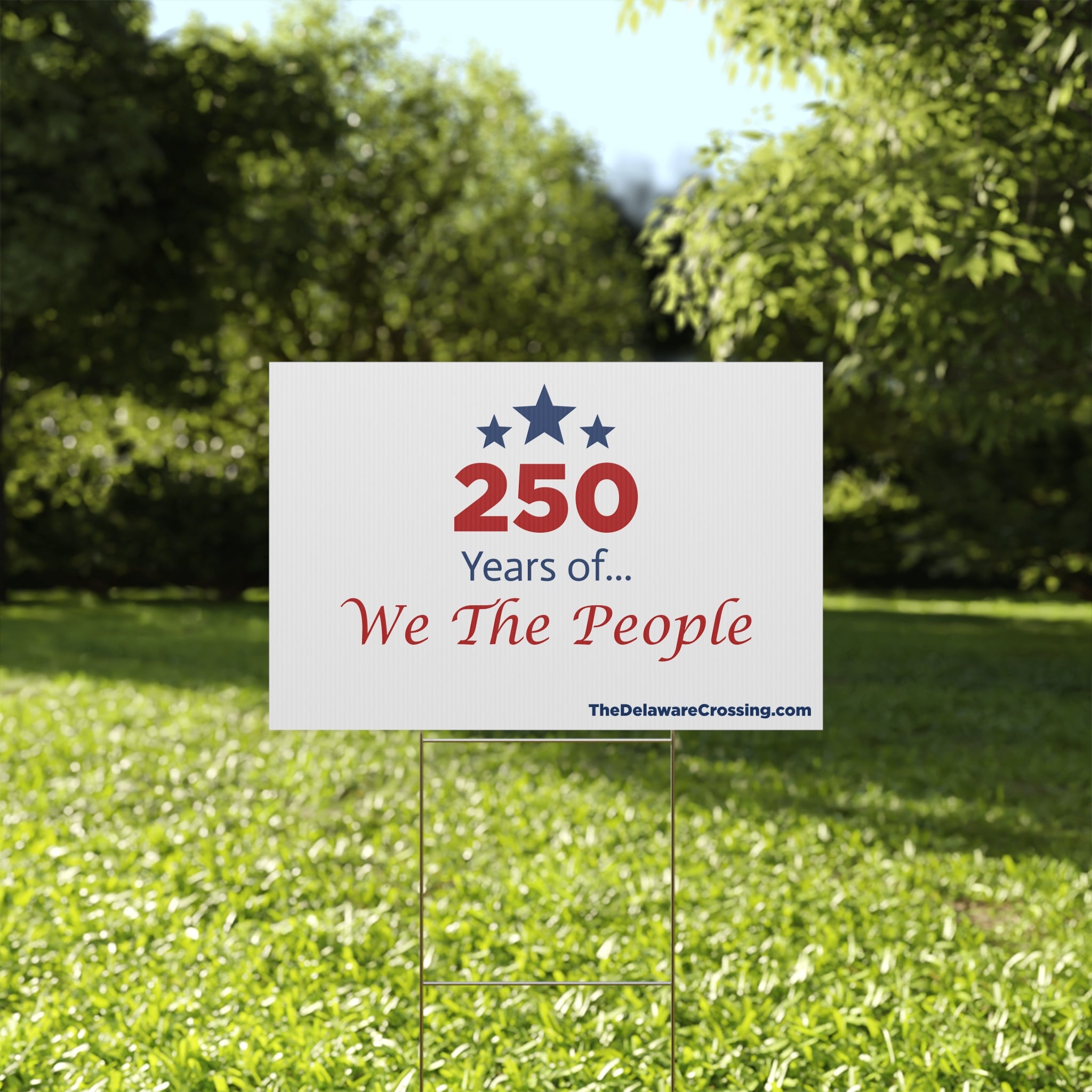 We The People Yard Sign