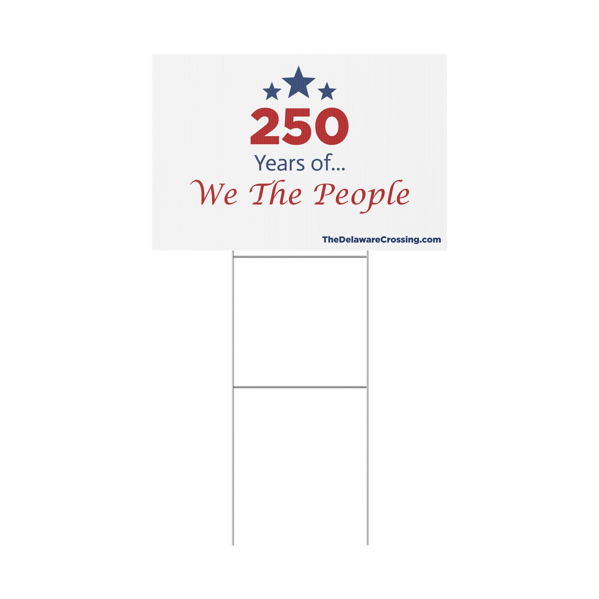 We The People Yard Sign
