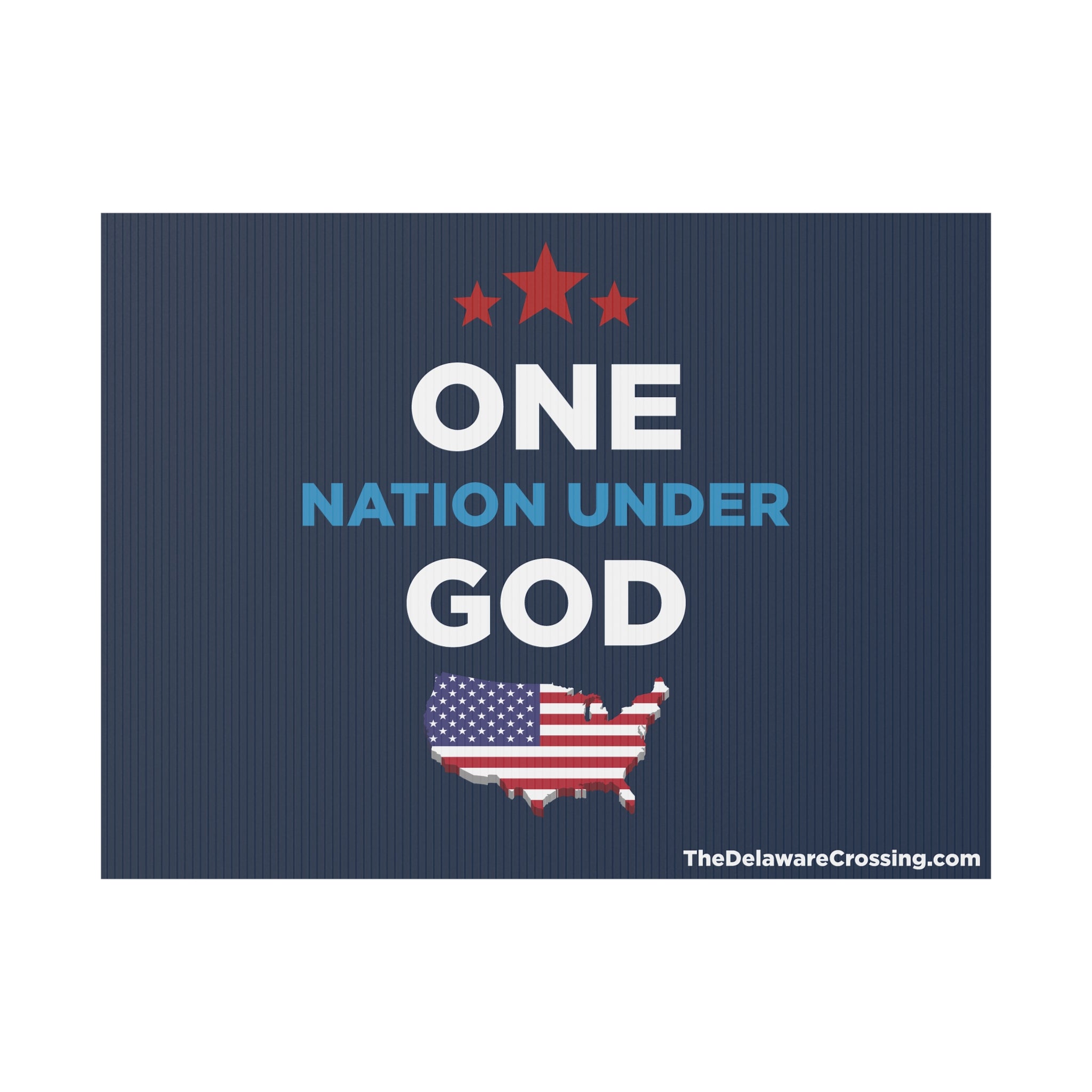 ONE Nation Under GOD Yard Sign