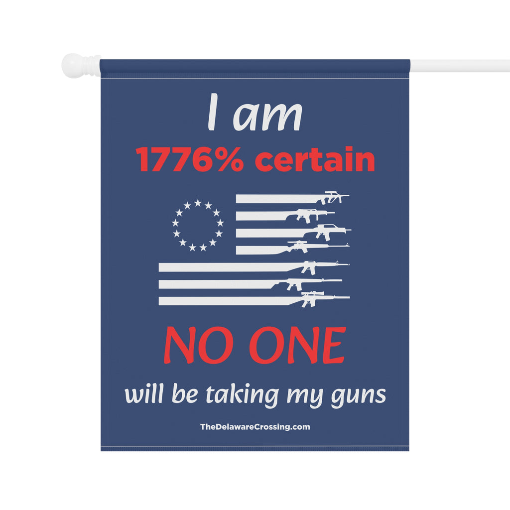 “1776% Certain” Patriotic Garden Banner