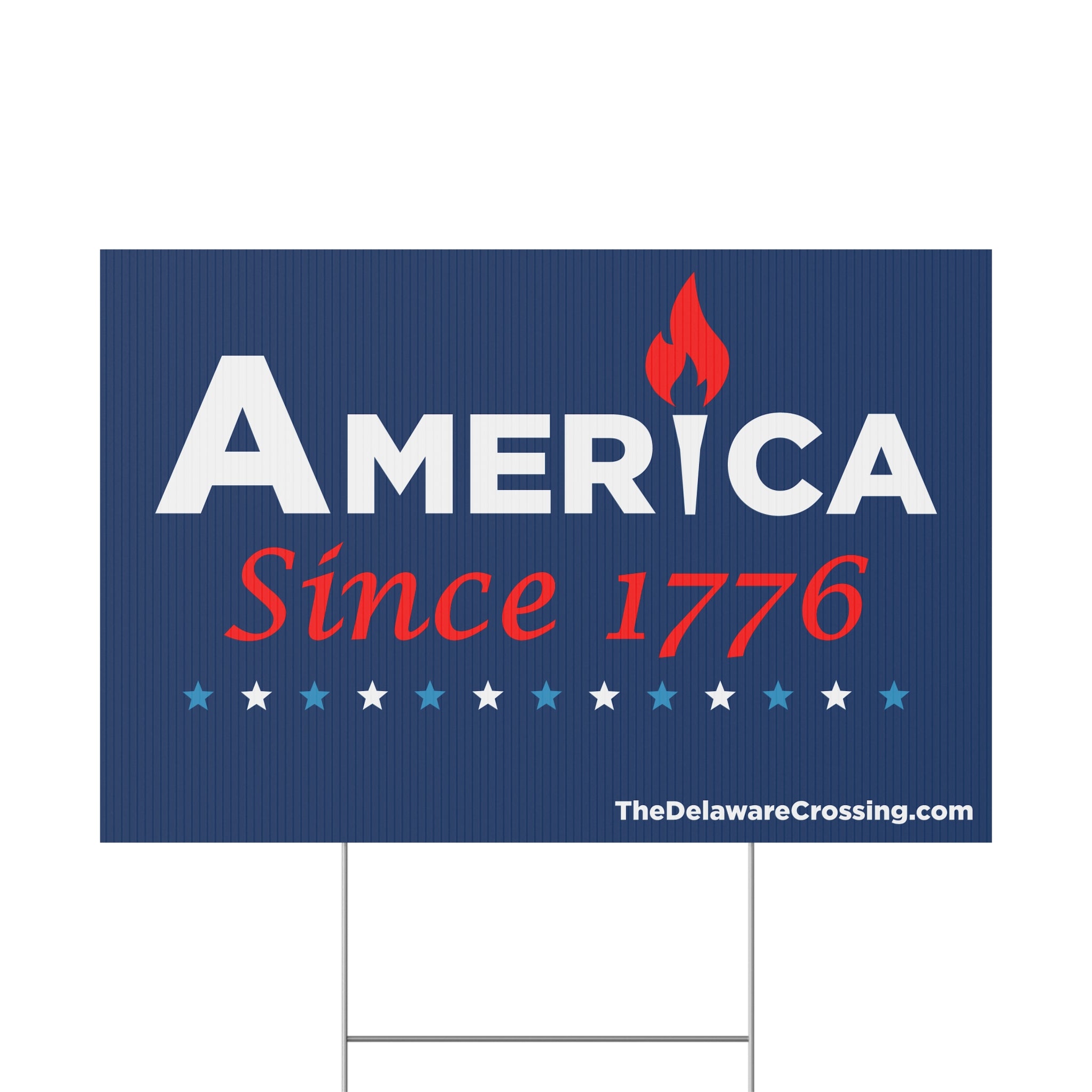 America Since 1776 Yard Sign