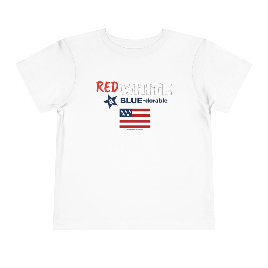 Red, White & Blue-dorable™ Toddler T‑Shirt - Little Patriot Edition