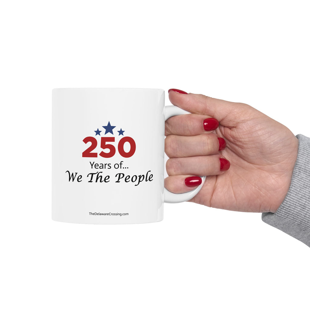 "250 Years of We the People" Ceramic Mug