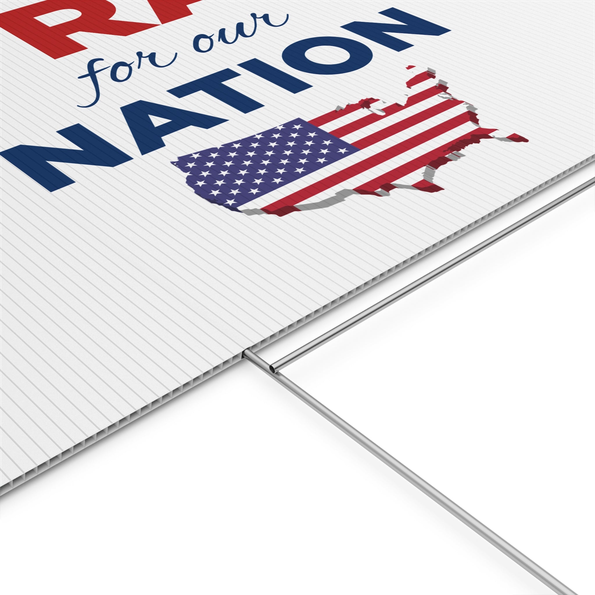Pray For Our Nation Yard Sign