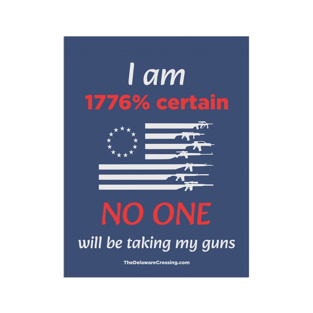 “1776% Certain” Patriotic Garden Banner