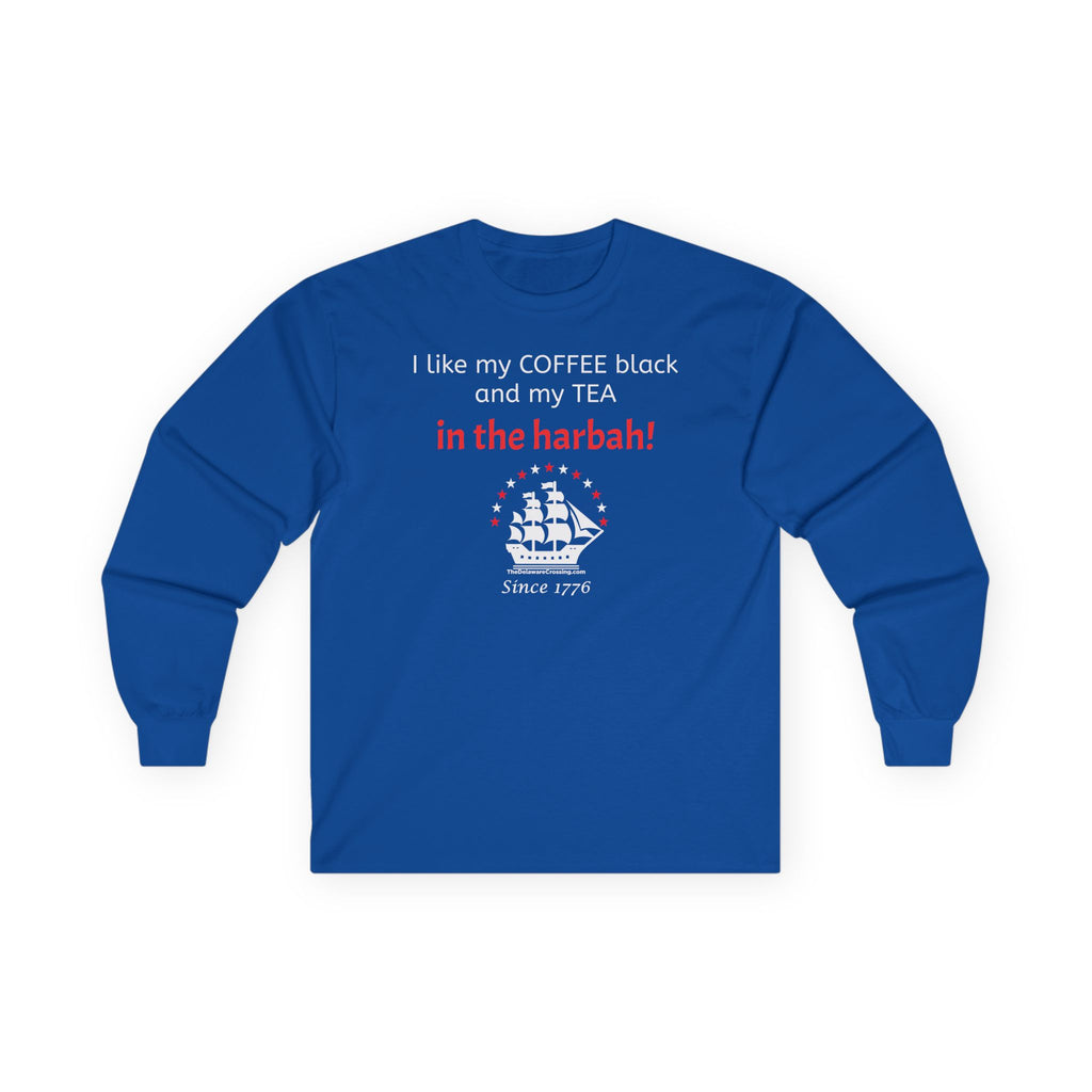 America 250 “Coffee, Tea & Harbah” Long‑Sleeve Tee
