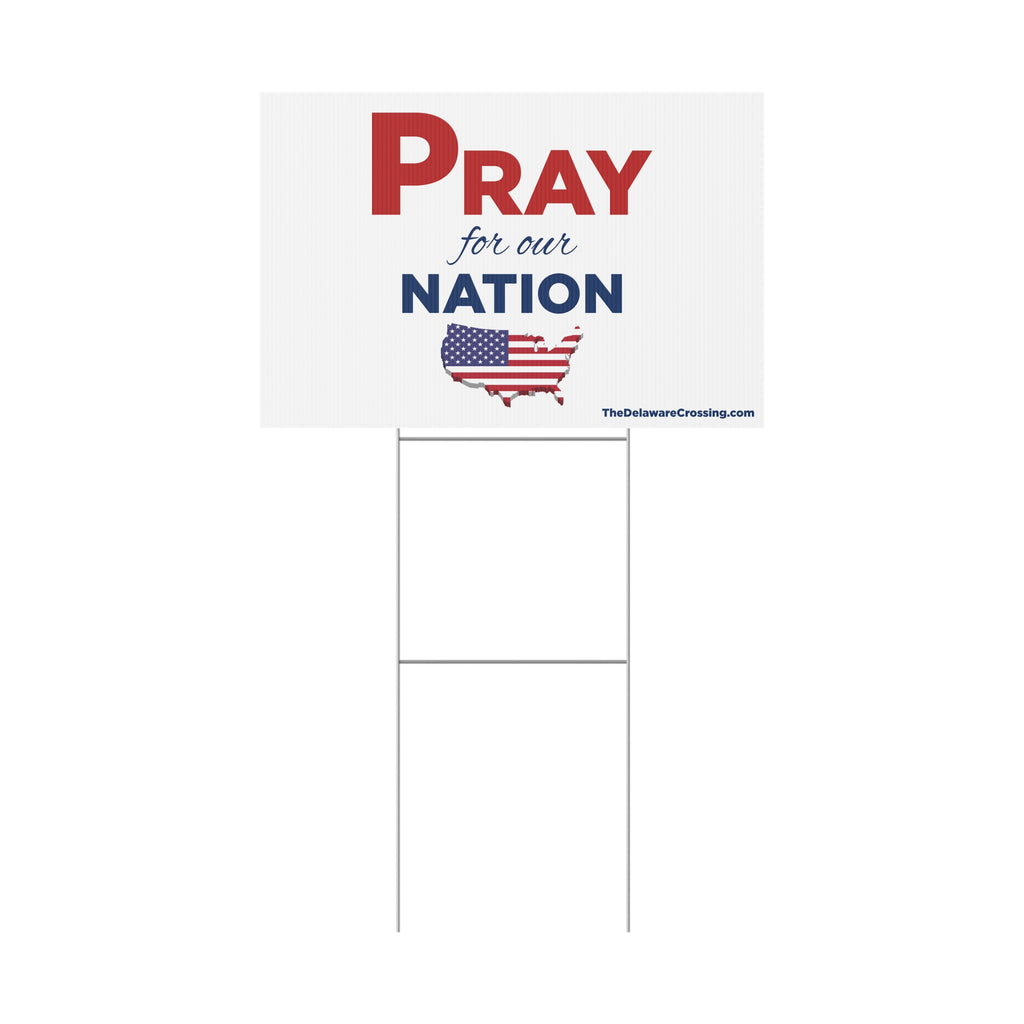 Pray For Our Nation Yard Sign