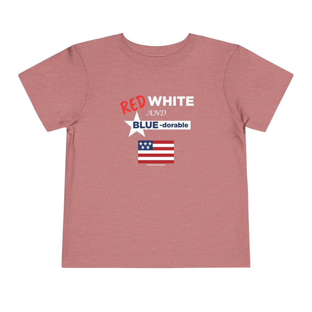 Red, White & Blue-dorable™ Toddler T‑Shirt - Little Patriot Edition