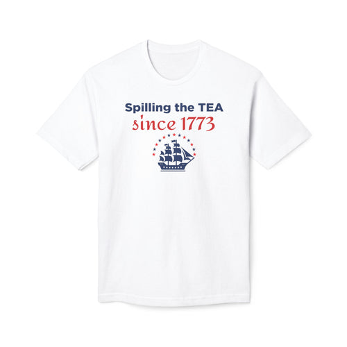"Spilling the TEA" Tee - Made in USA