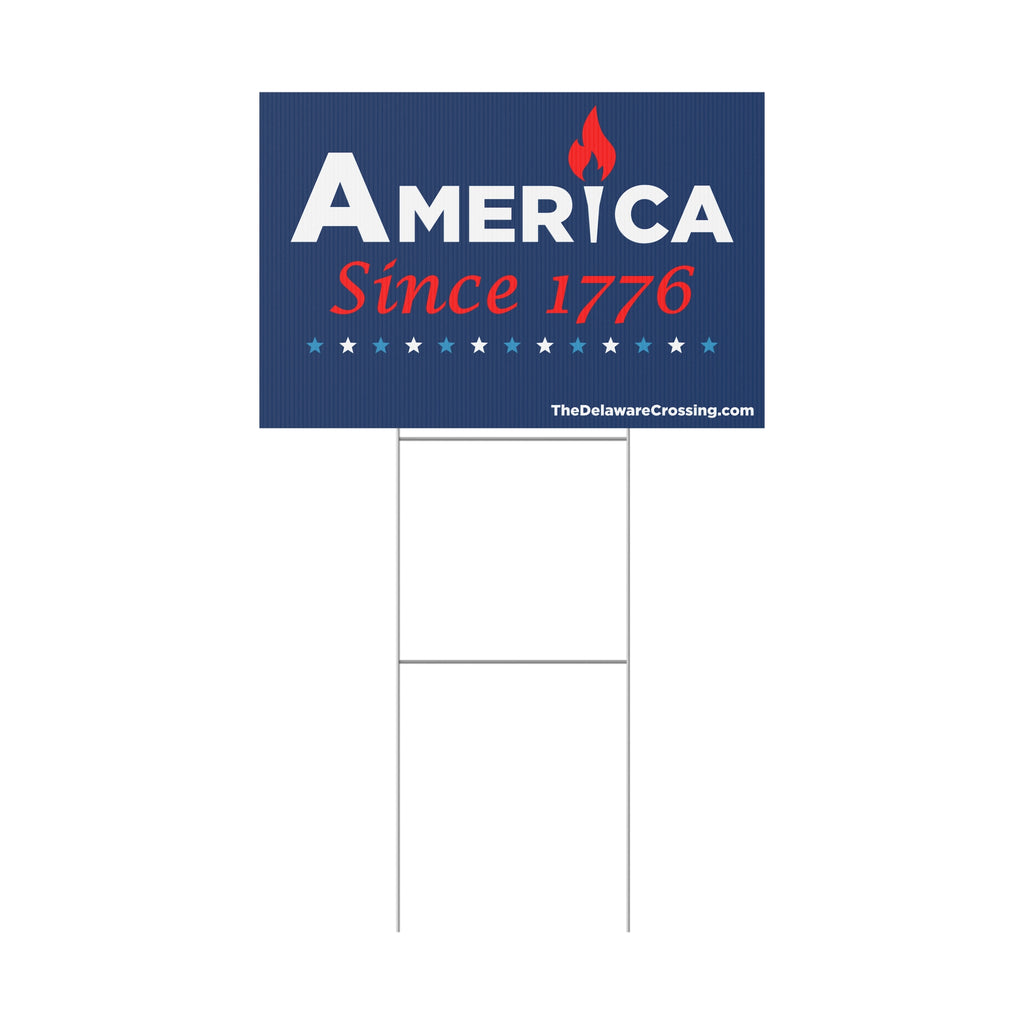 America Since 1776 Yard Sign