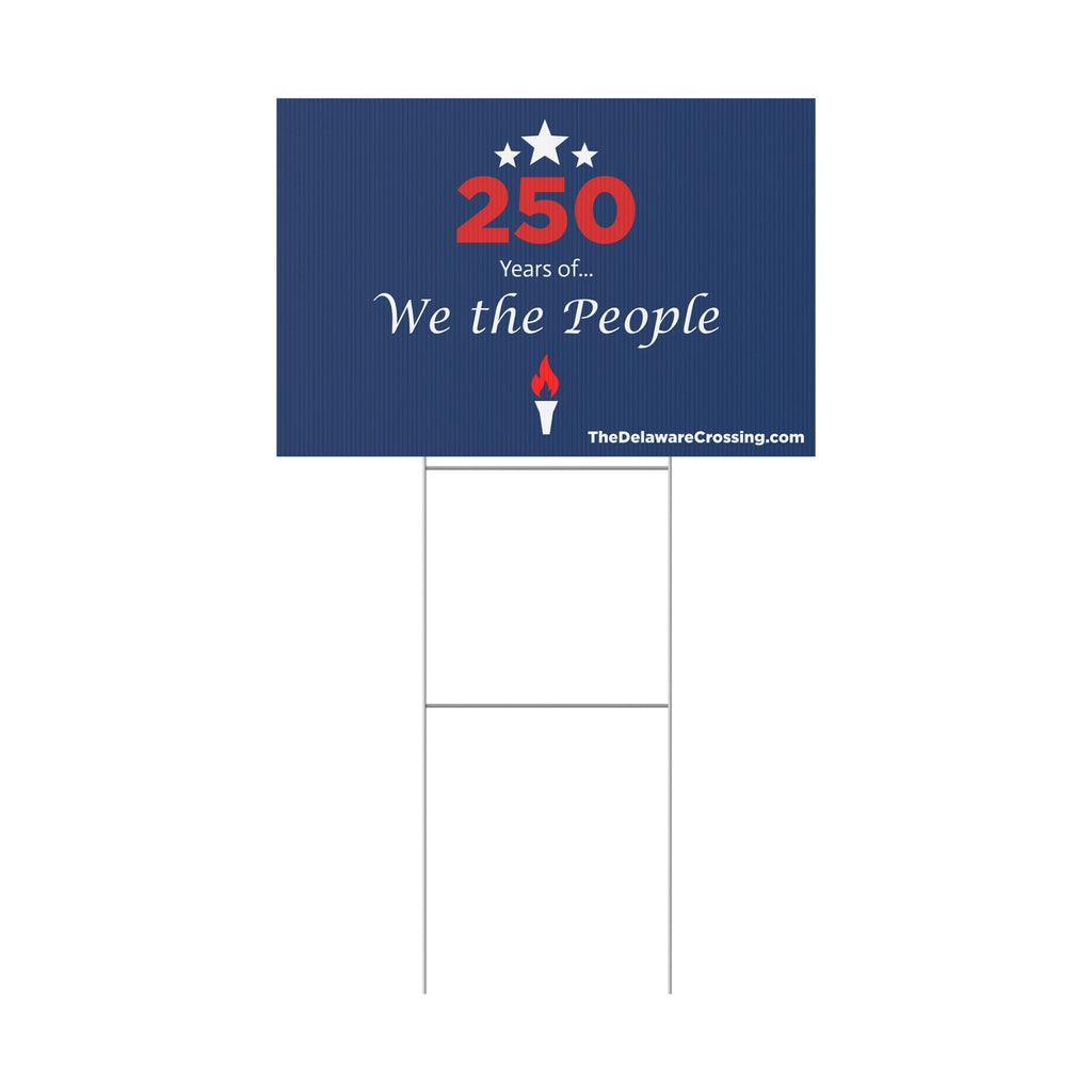 We the People Yard Sign