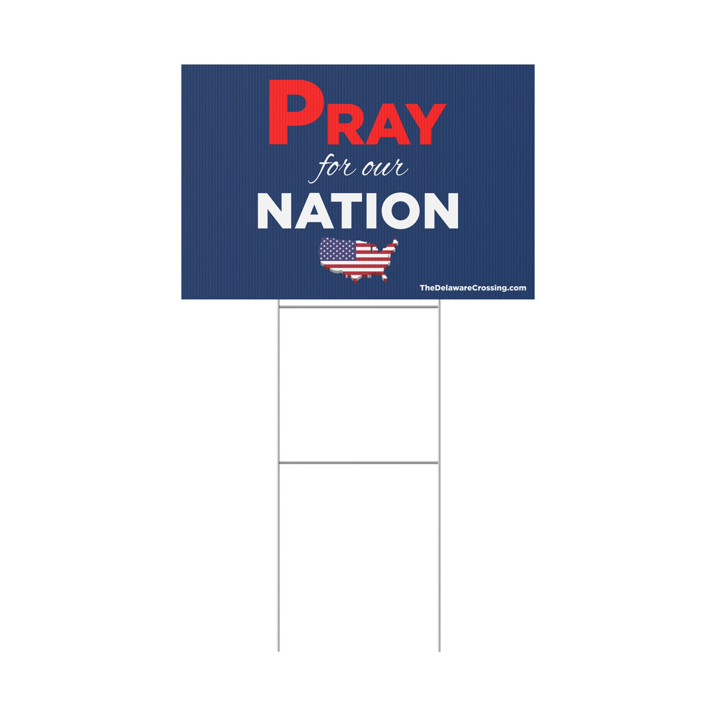 Pray For Our Nation Yard Sign