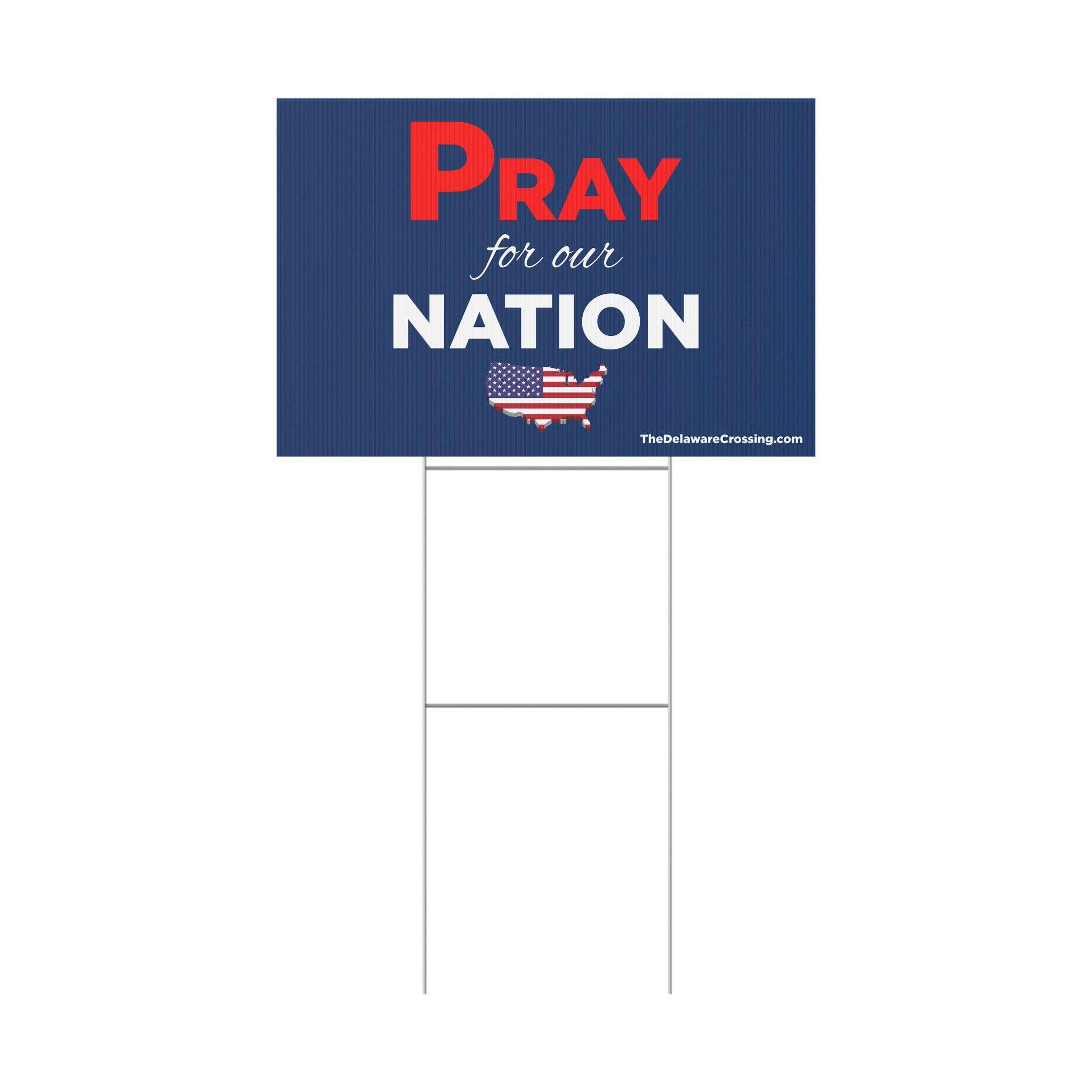 Pray For Our Nation Yard Sign