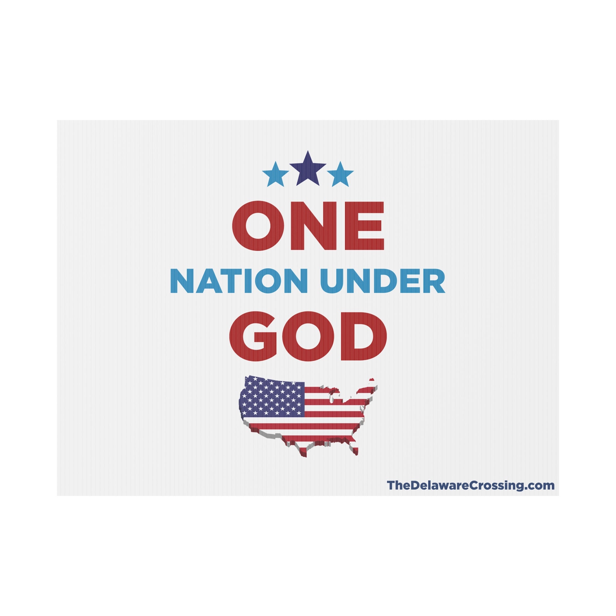 ONE Nation Under GOD Yard Sign
