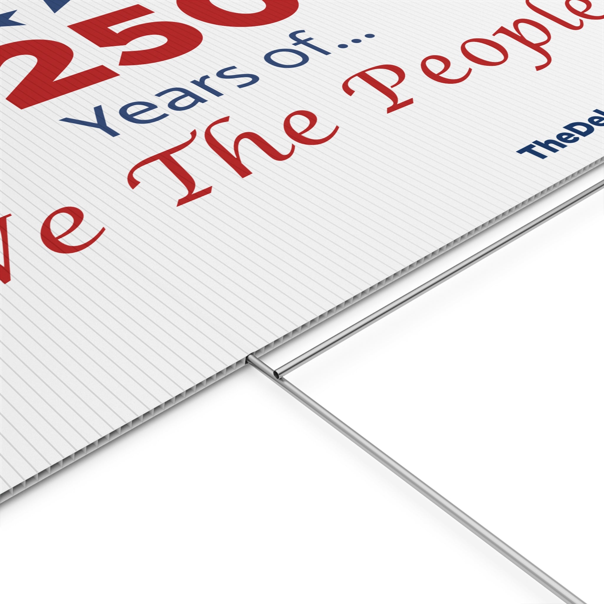 We The People Yard Sign