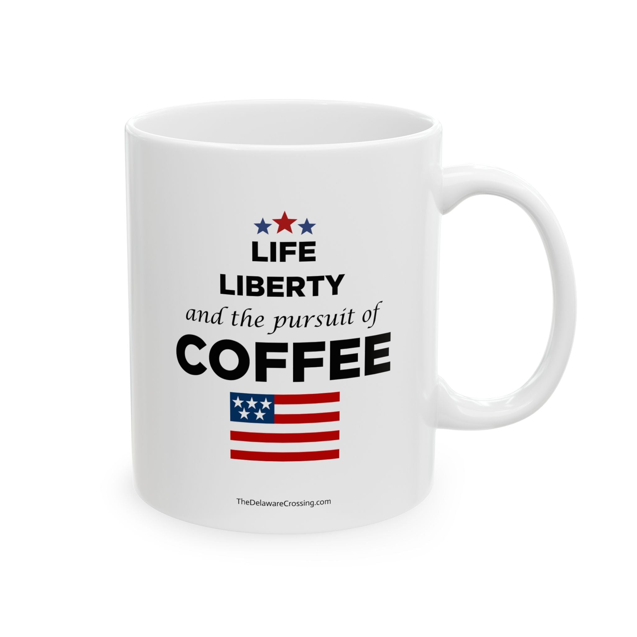 "Life Liberty & Coffee" Ceramic Coffee Mug