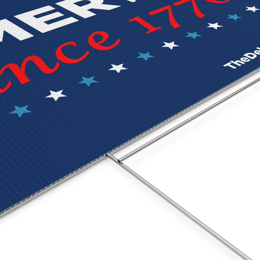 America Since 1776 Yard Sign
