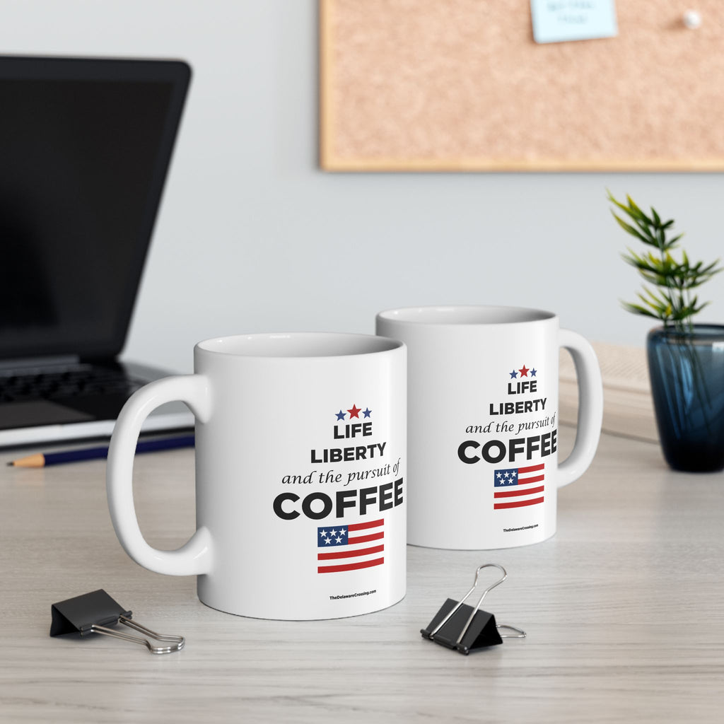 "Life Liberty & Coffee" Ceramic Coffee Mug