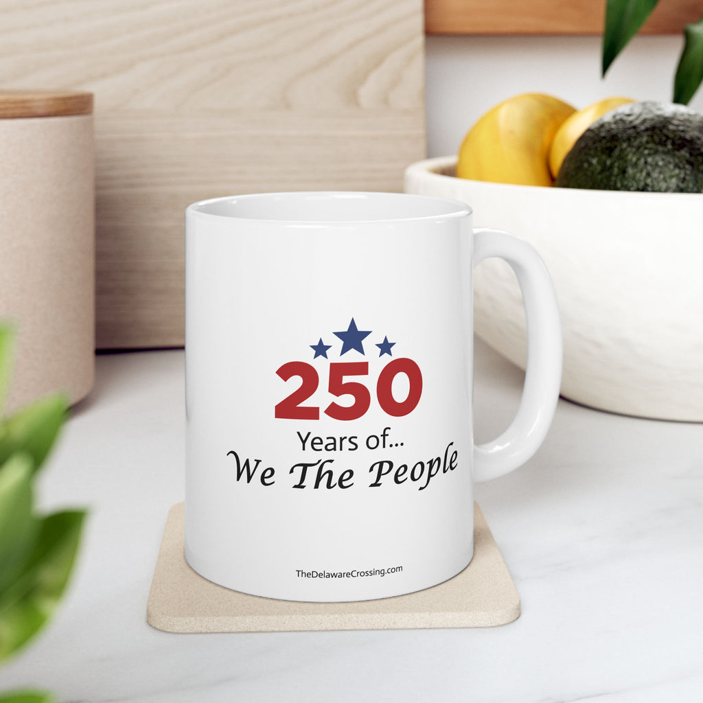 "250 Years of We the People" Ceramic Mug
