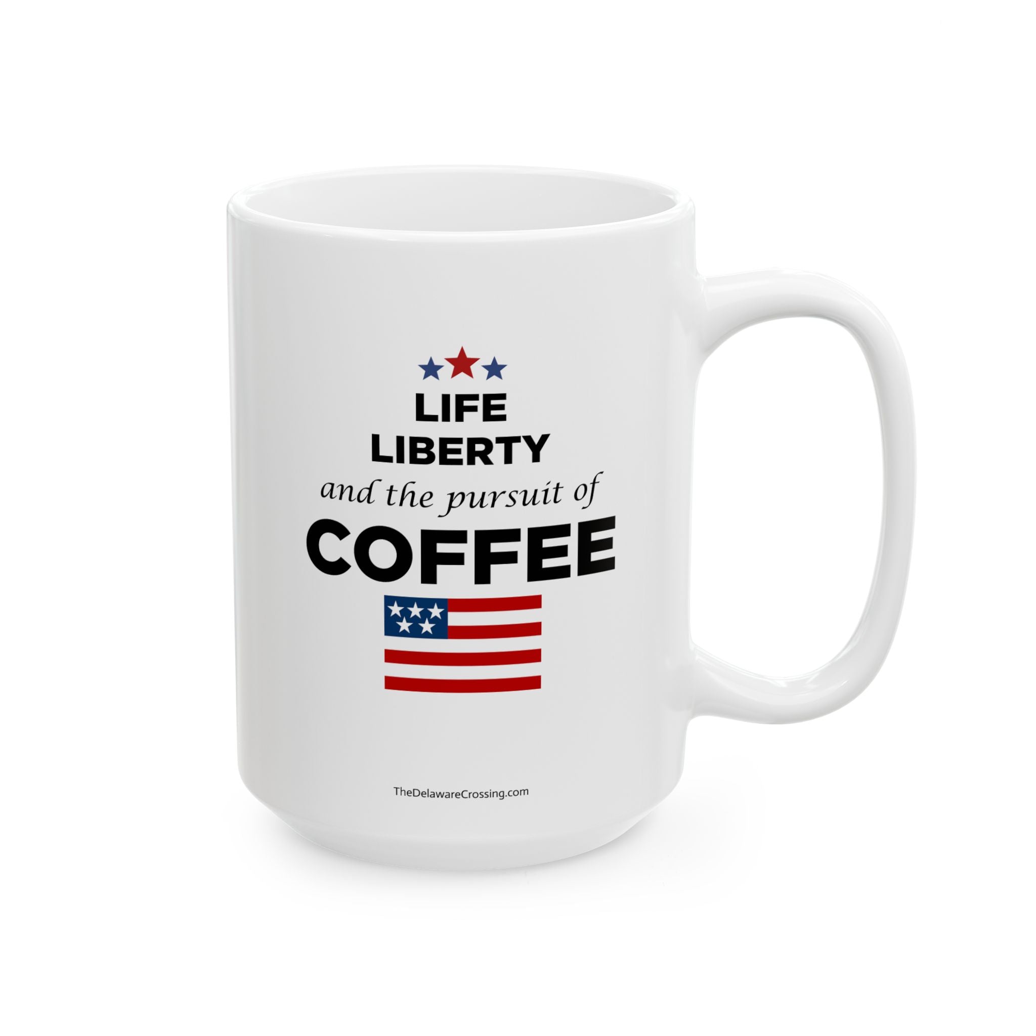 "Life Liberty & Coffee" Ceramic Coffee Mug