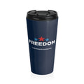 FREEDOM • 15oz Stainless Steel Travel Mug