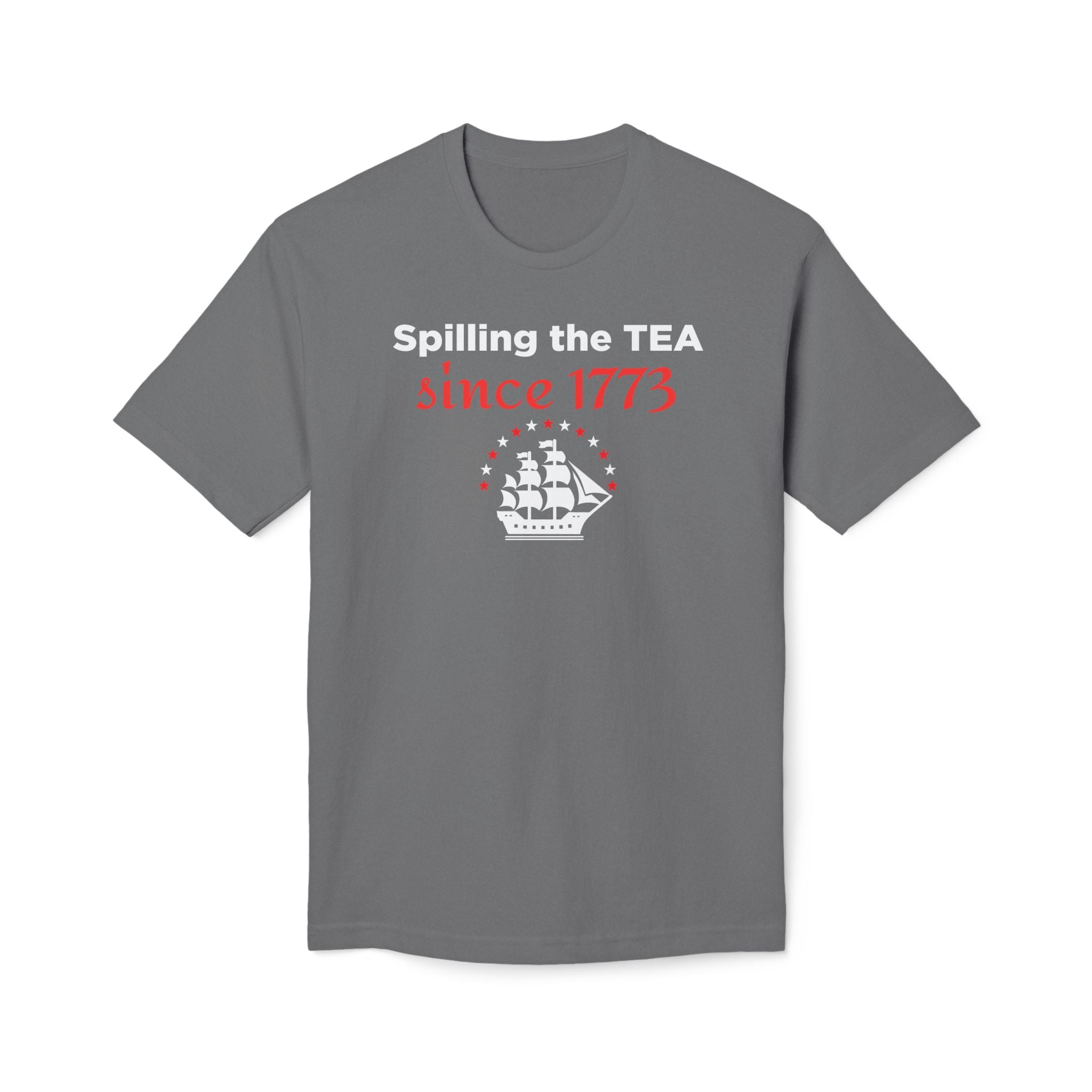 "Spilling the TEA" Tee - Made in USA