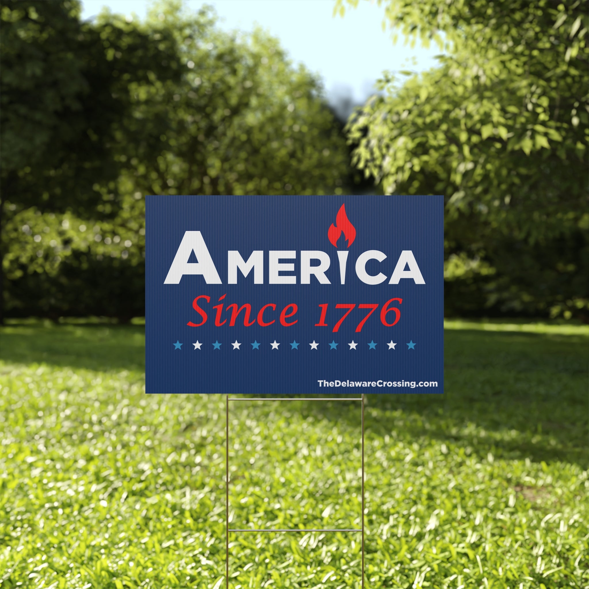 America Since 1776 Yard Sign