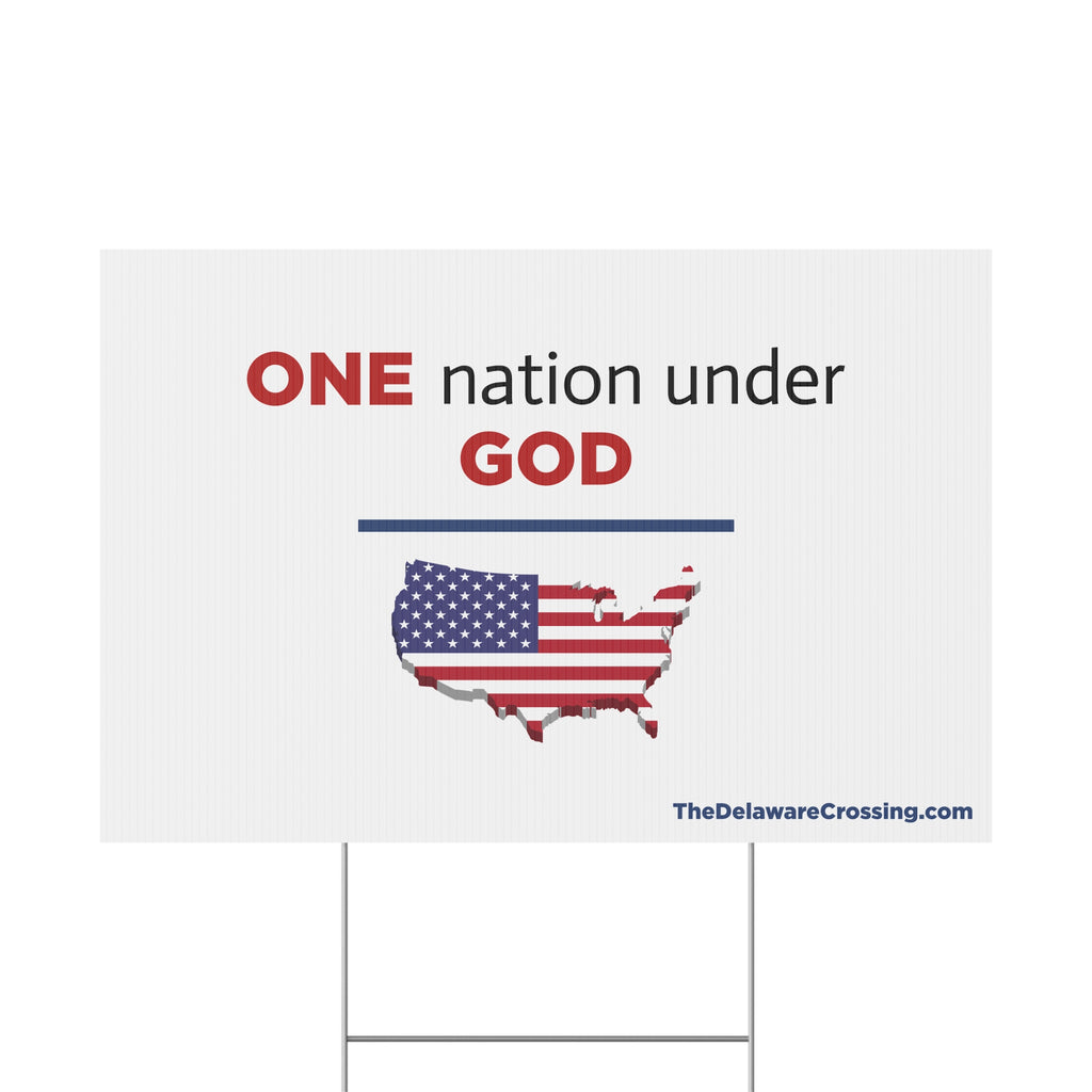 ONE Nation Under GOD Yard Sign